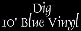DIG 10 inch Blue Vinyl